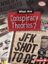 Book Cover for What Are Conspiracy Theories? by Margaret J Goldstein