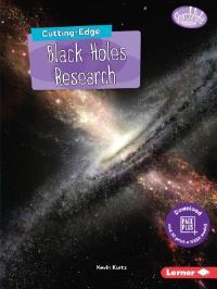 Book Cover for Cutting-Edge Black Holes Research by Kevin Kurtz