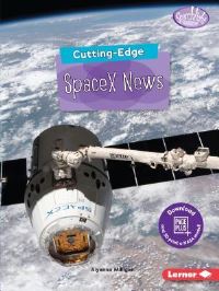 Book Cover for Cutting-Edge Spacex News by Aiyanna Milligan