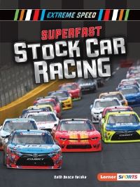 Book Cover for Superfast Stock Car Racing by Beth Bence Reinke