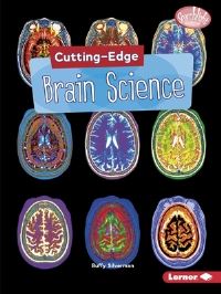 Book Cover for Cutting-Edge Brain Science by Buffy Silverman