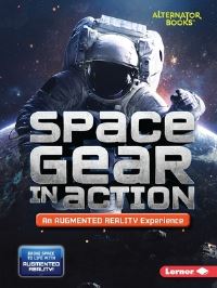 Book Cover for Space Gear in Action (An Augmented Reality Experience) by Rebecca E Hirsch