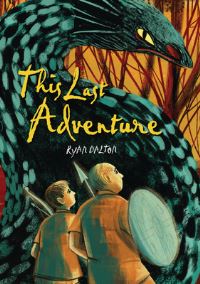 Book Cover for This Last Adventure by Ryan Dalton