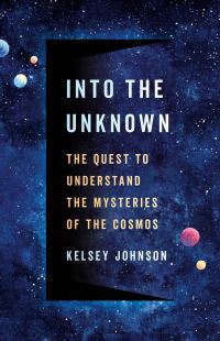 Book Cover for Into the Unknown by Kelsey Johnson