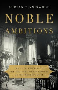 Book Cover for Noble Ambitions by Adrian Tinniswood