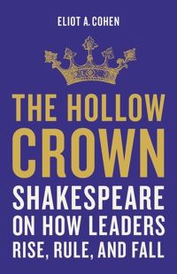 Book Cover for The Hollow Crown by Eliot A Cohen