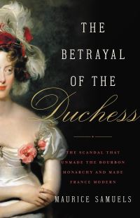 Book Cover for The Betrayal of the Duchess by Maurice Samuels