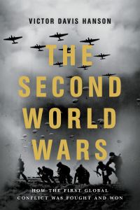 Book Cover for The Second World Wars by Victor Davis Hanson