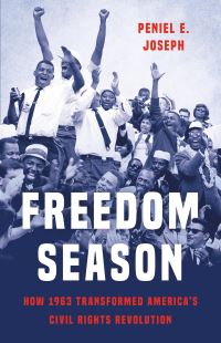 Book Cover for Freedom Season by Peniel E Joseph