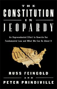 Book Cover for The Constitution in Jeopardy by Peter Prindiville, Russ Feingold