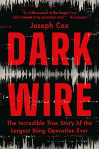 Book Cover for Dark Wire by Joseph Cox