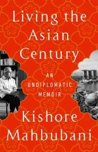 Book Cover for Living the Asian Century by Kishore Mahbubani