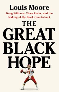 Book Cover for The Great Black Hope by Louis Moore