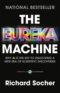 Book Cover for The Eureka Machine by Richard Socher