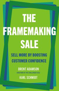 Book Cover for The Framemaking Sale by Brent Adamson, Karl Schmidt