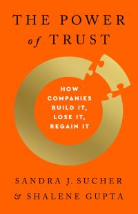 Book Cover for The Power of Trust by Sandra J Sucher, Shalene Gupta
