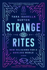 Book Cover for Strange Rites by Tara Isabella Burton