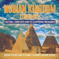 Book Cover for Nubian Kingdom (1000 BC) by Baby Professor