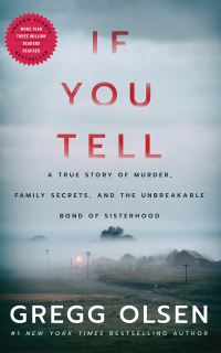 Book Cover for If You Tell by Gregg Olsen