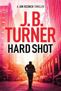 Book Cover for Hard Shot by J B Turner