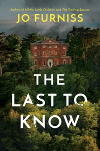Book Cover for The Last to Know by Jo Furniss