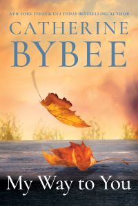 Book Cover for My Way to You by Catherine Bybee