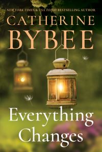 Book Cover for Everything Changes by Catherine Bybee