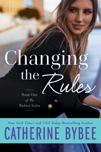Book Cover for Changing the Rules by Catherine Bybee