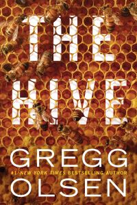 Book Cover for The Hive by Gregg Olsen
