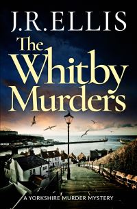 Book Cover for The Whitby Murders by J R Ellis