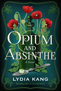 Book Cover for Opium and Absinthe by Lydia Kang