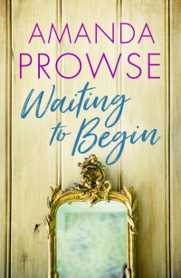Book Cover for Waiting to Begin by Amanda Prowse