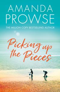 Book Cover for Picking Up the Pieces by Amanda Prowse