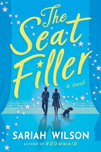 Book Cover for The Seat Filler by Sariah Wilson