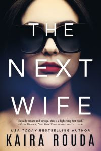 Book Cover for The Next Wife by Kaira Sturdivant Rouda