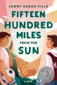 Book Cover for Fifteen Hundred Miles from the Sun by Jonny Garza Villa