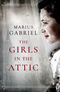 Book Cover for The Girls in the Attic by Marius Gabriel
