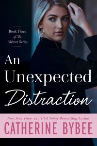 Book Cover for An Unexpected Distraction by Catherine Bybee