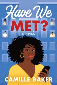 Book Cover for Have We Met? by Camille Baker