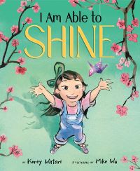 Book Cover for I Am Able to Shine by Korey Watari