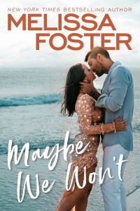 Book Cover for Maybe We Won't by Melissa Foster