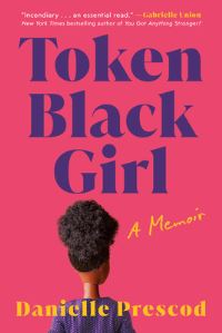 Book Cover for Token Black Girl by Danielle Prescod