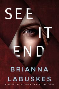 Book Cover for See It End by Brianna Labuskes