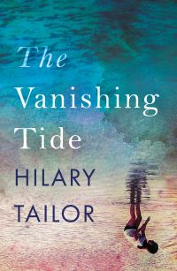 Book Cover for The Vanishing Tide by Hilary Tailor