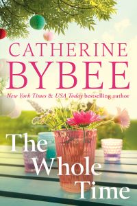 Book Cover for The Whole Time by Catherine Bybee