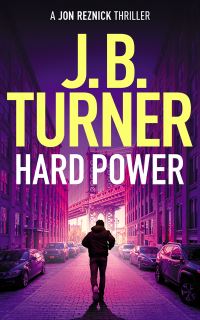 Book Cover for Hard Power by J B Turner