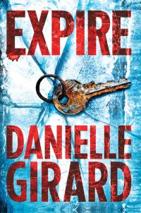 Book Cover for Expire by Danielle Girard