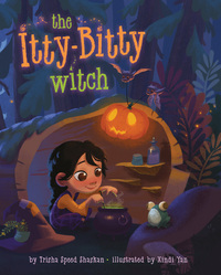 Book Cover for The Itty-Bitty Witch by Trisha Speed Shaskan, Xindi Yan