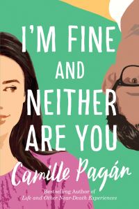 Book Cover for I'm Fine and Neither Are You by Camille Pagán
