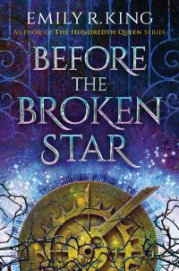 Book Cover for Before the Broken Star by Emily R King